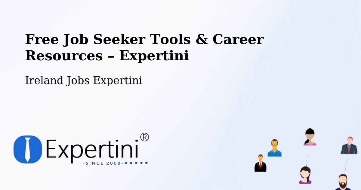 Free Job Seeker Tools & Career Resources – Drogheda - Drogheda, Ireland Jobs Expertini
